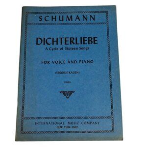 Schumann Dichterliebe A Cycle Of Sixteen Songs For Voice & Piano Edited By Sergi